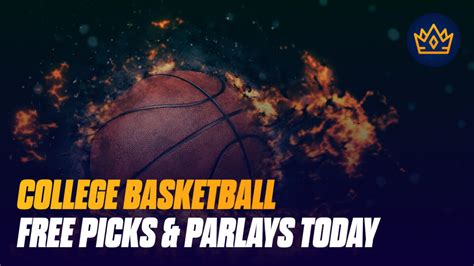 free picks and parlays college basketball|NCAAB Parlays .